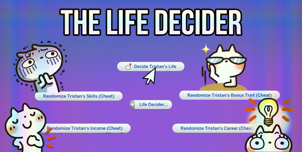 must have mods the life decider